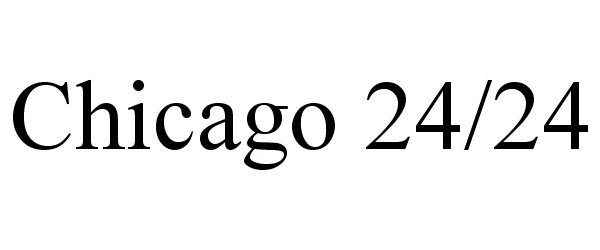 Trademark Logo CHICAGO 24/24