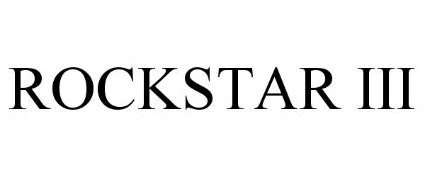 Trademark Logo ROCKSTAR III