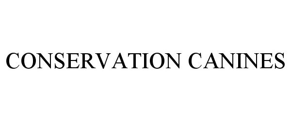 Trademark Logo CONSERVATION CANINES