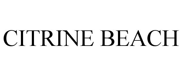 Trademark Logo CITRINE BEACH