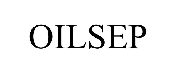 Trademark Logo OILSEP