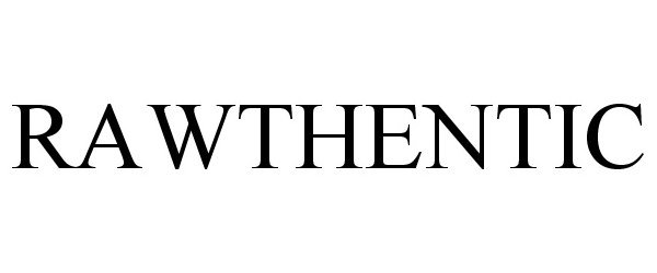 Trademark Logo RAWTHENTIC