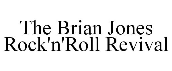  THE BRIAN JONES ROCK'N'ROLL REVIVAL