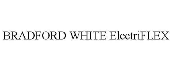  BRADFORD WHITE ELECTRIFLEX