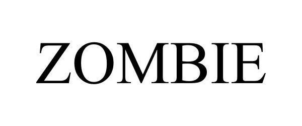 Trademark Logo ZOMBIE