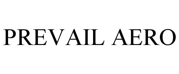 Trademark Logo PREVAIL AERO