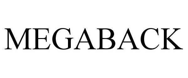 Trademark Logo MEGABACK