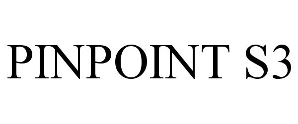 Trademark Logo PINPOINT S3