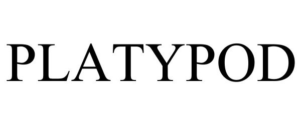 Trademark Logo PLATYPOD