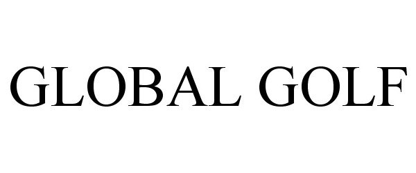  GLOBAL GOLF