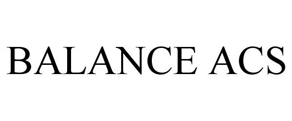 Trademark Logo BALANCE ACS