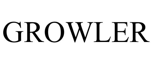 Trademark Logo GROWLER