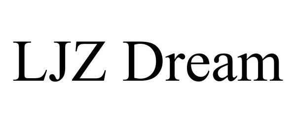 Trademark Logo LJZ DREAM