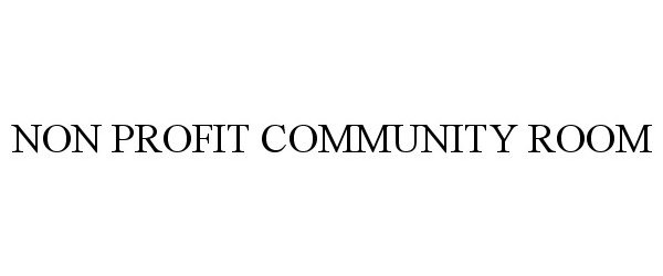 NON PROFIT COMMUNITY ROOM