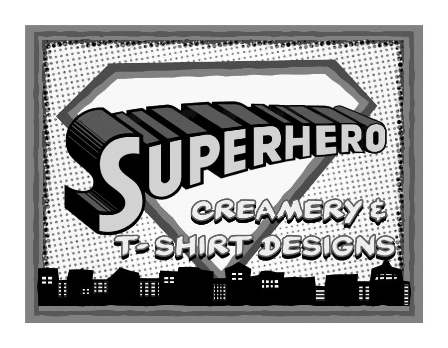  SUPERHERO CREAMERY &amp; T-SHIRT DESIGNS