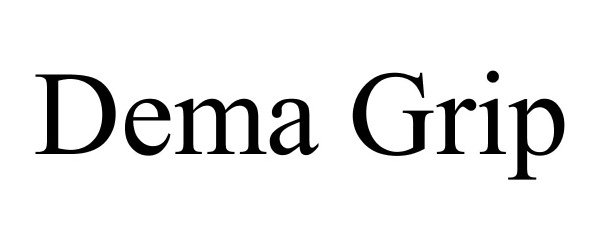 Trademark Logo DEMA GRIP