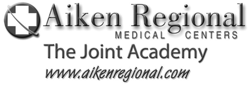  AIKEN REGIONAL MEDICAL CENTERS THE JOINT ACADEMY WWW.AIKENREGIONAL.COM