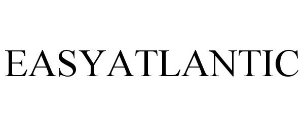 Trademark Logo EASYATLANTIC