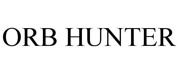 Trademark Logo ORB HUNTER