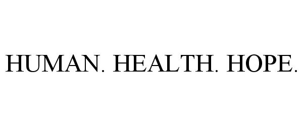 Trademark Logo HUMAN. HEALTH. HOPE.
