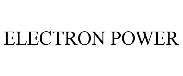 Trademark Logo ELECTRON POWER