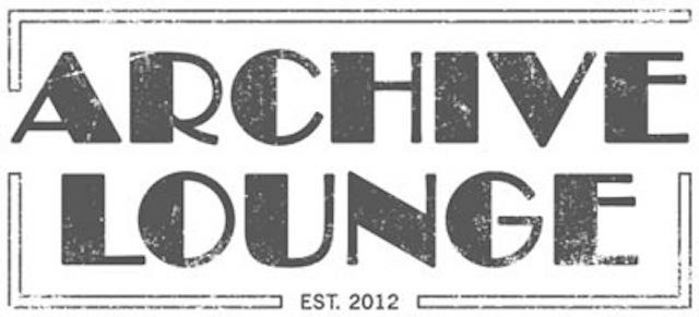  ARCHIVE LOUNGE EST. 2012