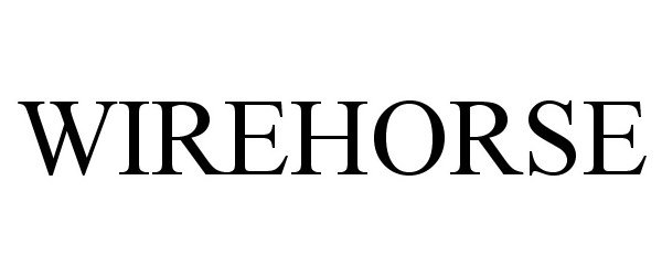 Trademark Logo WIREHORSE