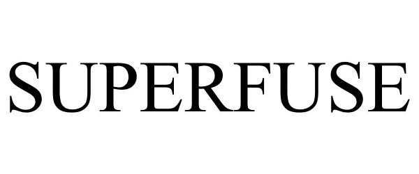 Trademark Logo SUPERFUSE