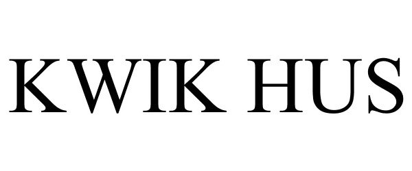 Trademark Logo KWIK HUS