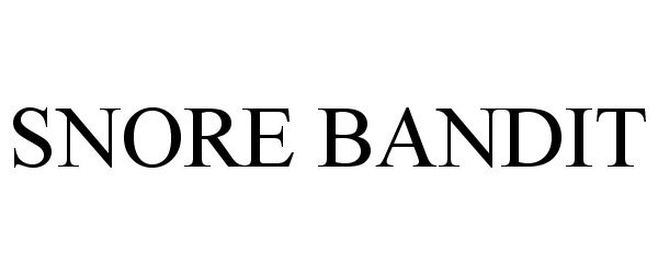 Trademark Logo SNORE BANDIT