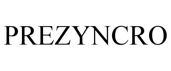 Trademark Logo PREZYNCRO