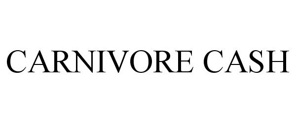 Trademark Logo CARNIVORE CASH