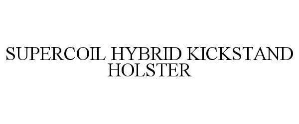  SUPERCOIL HYBRID KICKSTAND HOLSTER