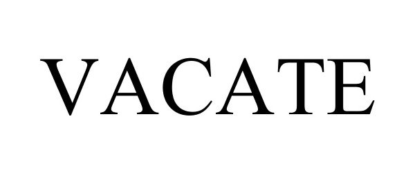  VACATE