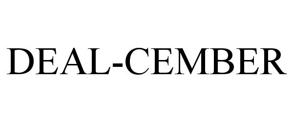 Trademark Logo DEAL-CEMBER