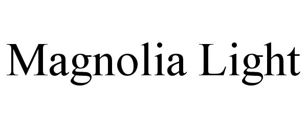 Trademark Logo MAGNOLIA LIGHT
