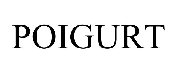 Trademark Logo POIGURT