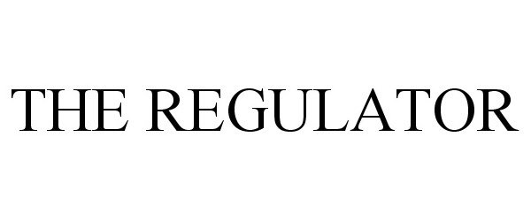 Trademark Logo THE REGULATOR