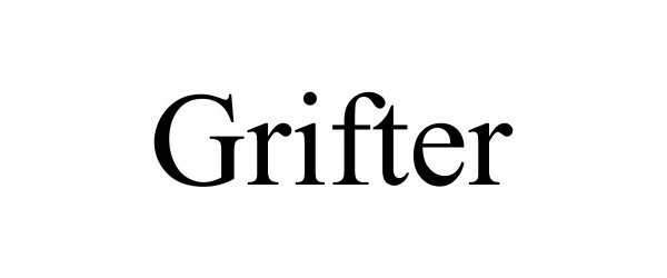 Trademark Logo GRIFTER