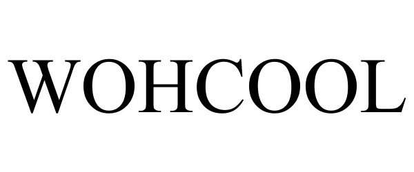 Trademark Logo WOHCOOL