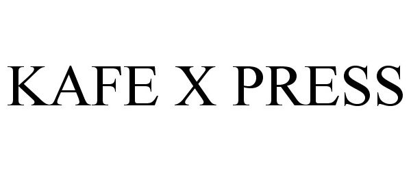  KAFE X PRESS