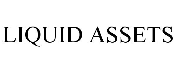 Trademark Logo LIQUID ASSETS