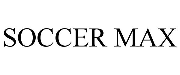 Trademark Logo SOCCER MAX