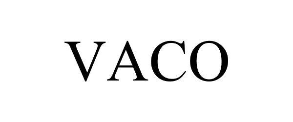 Trademark Logo VACO