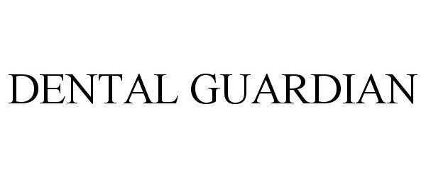 Trademark Logo DENTAL GUARDIAN