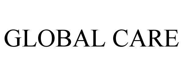Trademark Logo GLOBAL CARE