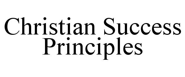  CHRISTIAN SUCCESS PRINCIPLES