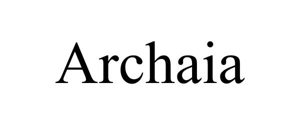 Trademark Logo ARCHAIA