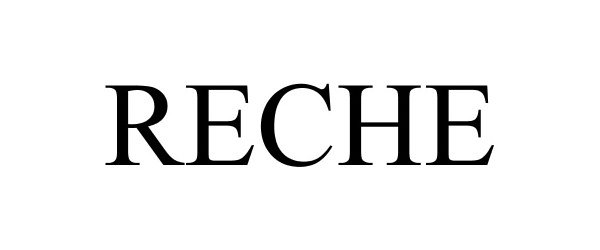 Trademark Logo RECHE