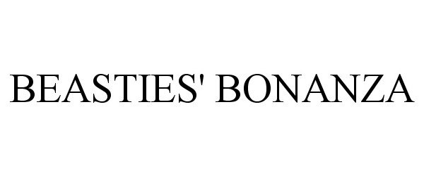 Trademark Logo BEASTIES' BONANZA